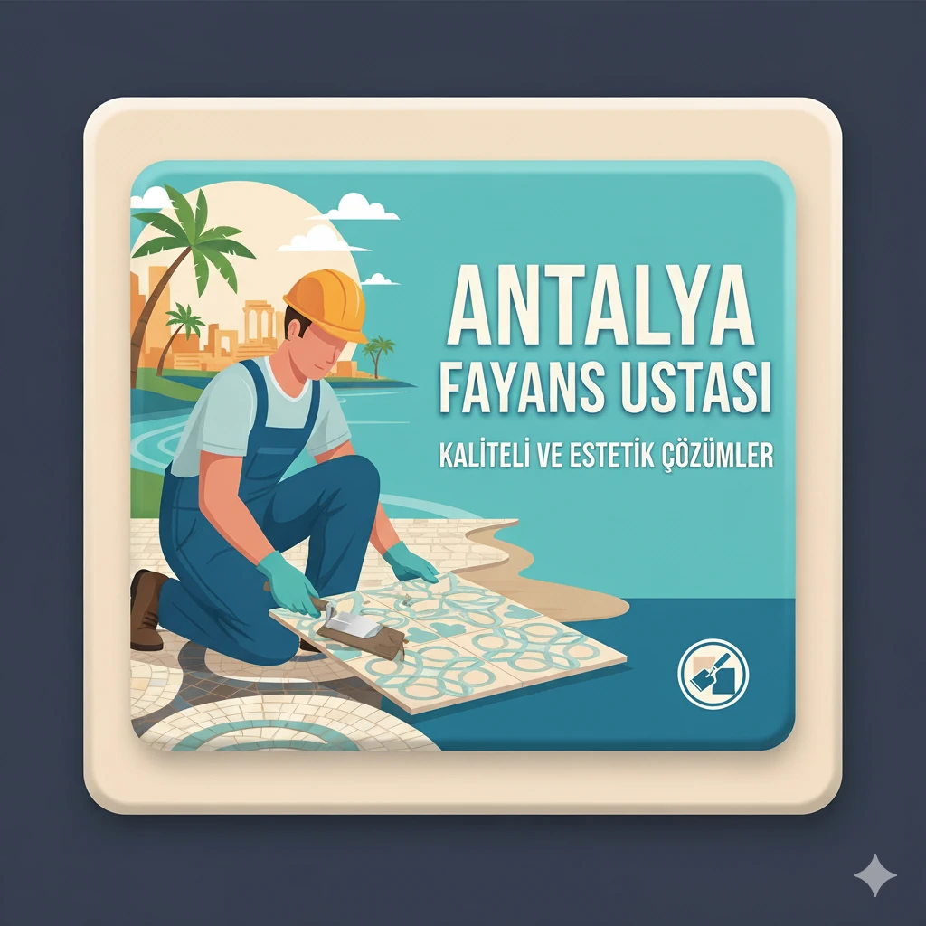 Antalya Fayans Ustası