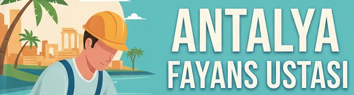 Antalya Fayans Ustası